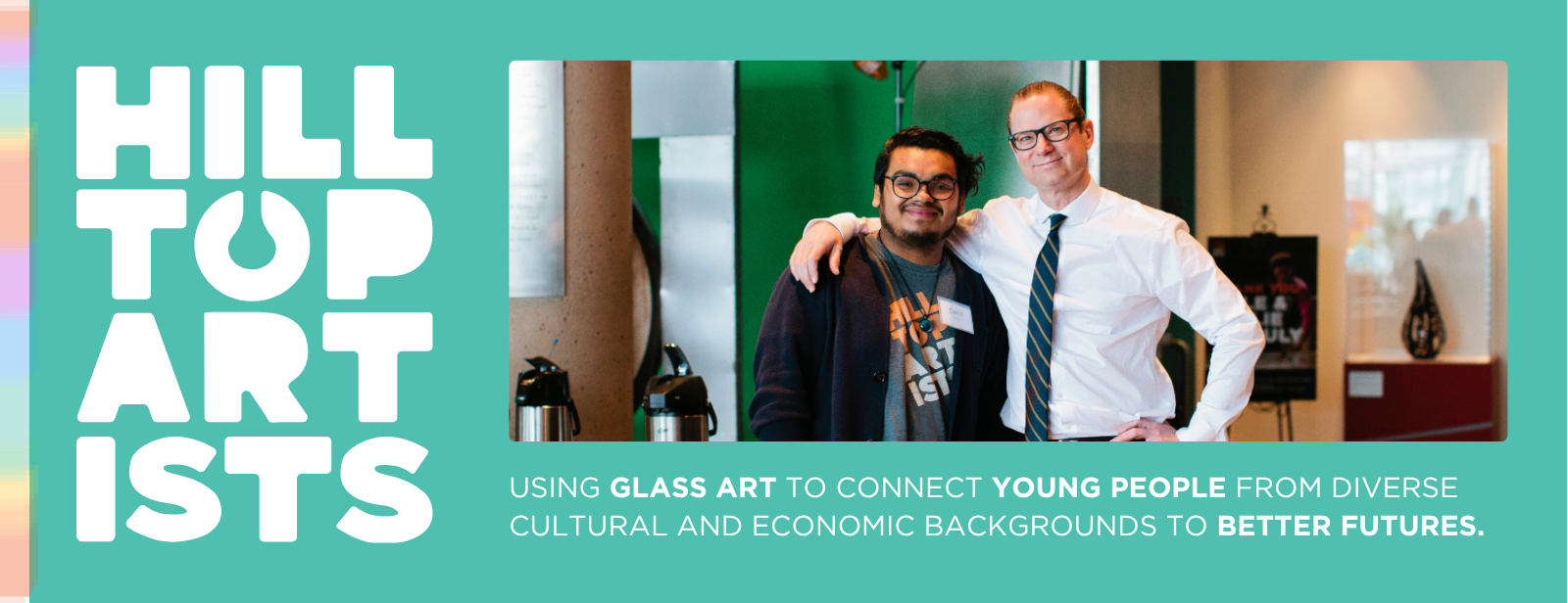 Banner image featuring Hilltop Artists alum David Rios with mentor Greg Owen at the Museum of Glass